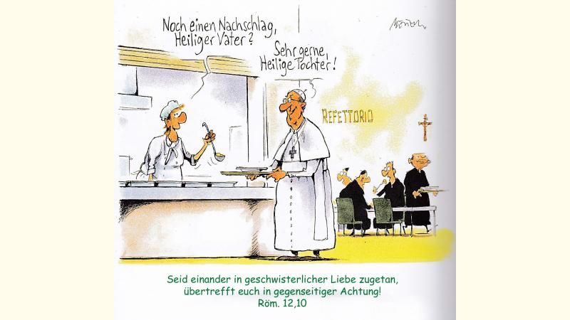 Quelle: Bruder Franz, Neue Cartoons von Gerhard Mester, St. Benno Verlag GmbH, Leipzig     
